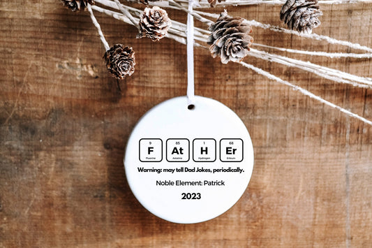 Personalized Dad Christmas Ornament - Periodic Table Father - Made Simple Designs